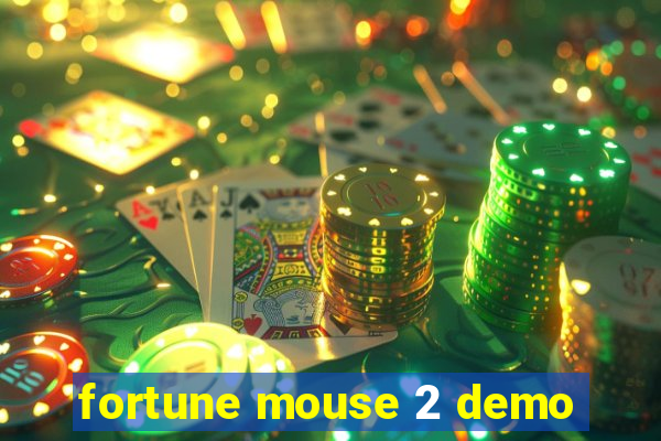 fortune mouse 2 demo